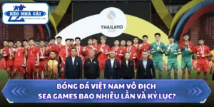 Bóng Đá Việt Nam Vô Địch Seagame Bao Nhiêu Lần Và Kỷ Lục? 11 Bóng đá Việt Nam vô địch Seagame bao nhiêu lần